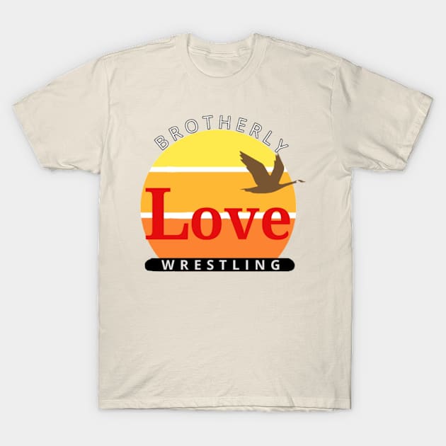 Gotta Have BLW T-Shirt by Brotherly Love Wrestling